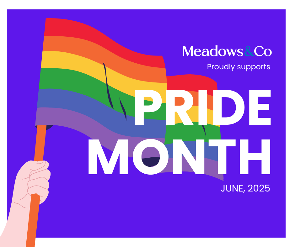 Meadows & Co proudly supports Pride Month 🌈